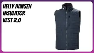 REVIEW (2025): Helly Hansen Insulator Vest 2.0. Features