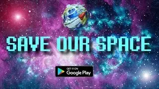 Save Our Space | Official Trailer