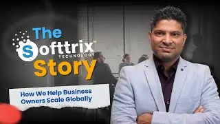 История Softtrix | Как мы помогаем владельцам бизнеса расширяться по всему миру