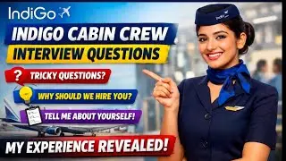 🤔Interview questions for indigo cabin crew 😱| personal interview experience| questions asked from me