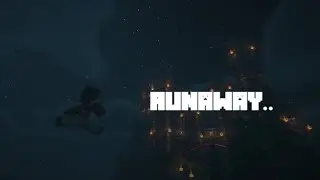 Runaway - A Minecraft Cinematic