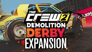 The Crew 2 DEMOLITION DERBY EXPANSION!