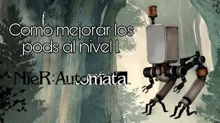 Como subir los pods al nivel 1 ? | Como obtener dispositivos sencillos ? | Potenciador v.1