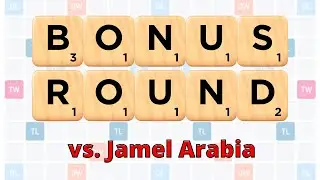 Scrabble GO Bonus Round vs Jamel Arabia