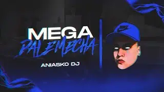 MEGA DALE MECHA ///RKT/// 🥶 MESITA, ANIASKO DJ