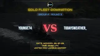 Gold Fleet Domination || younge74 vs todaysweater || ROUND 3 || GROUP A || MATCH 3