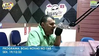PROGRAMA: BOAS NOVAS NO LAR