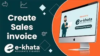 Generate Sales Invoice in e-khata  : Online Cloud Based Accounting & ERP Software