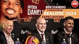 Ben Standig's Realistic Expectations for the 2024 Commanders | BMitch & Finlay