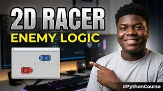 Make a 2D Racer with Python | PART 6