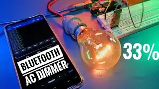 DIY Bluetooth  AC DIMMER with Arduino | Control light intensity of AC light bulb using BT AC DIMMER