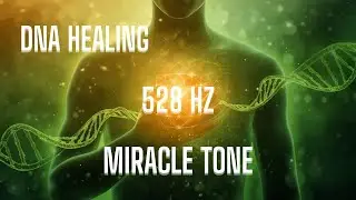 PURE 528Hz: DNA Repair & Love | 60 Min Miracle Frequency