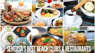 Best Beach Clubs & Restaurants At Sentosa