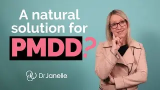 PMDD Workshop- How to find a natural solution
