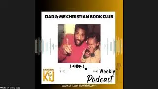 Episode 24 of Dad & Me Christian Book Club, 