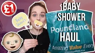 🍼POUNDLAND BABY SHOWER HAUL! 👶