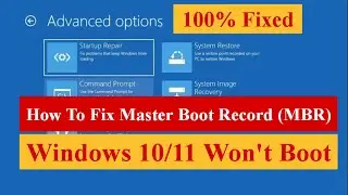 How To Fix Master Boot Record MBR | Windows won't Boot in Windows 11/10 [Fixed] #mbr
