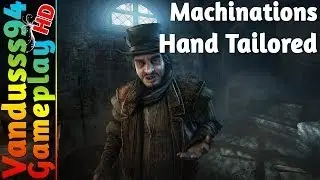 Thief: Basso's Jobs - Machinations & Ector's Client Job 1 - Hand Tailored (100% LOOT)  [PC FULL HD]