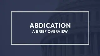 Understanding Abdication: When Monarchs Give Up the Throne