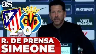 SIMEONE, rueda de prensa tras el ATL&Eacute;TICO DE MADRID 2 - VILLARREAL 0 | LALIGA EA SPORTS
