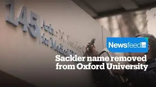 Sackler name removed from Oxford University