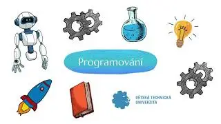 Dětská technická univerzita - programování (micro:bit) - 3. díl