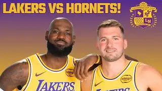 Lakers vs Hornets! Injury Update & What LA Needs To Get The Win