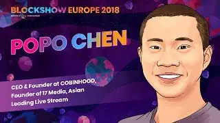 Popo Chen: We Offer Zero Fees. BlockShow Europe 2018