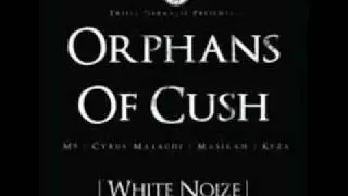 Orphans Of Cush - Reflections