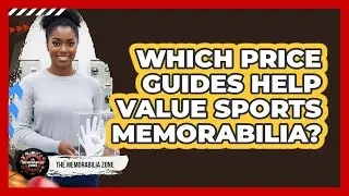 Which Price Guides Help Value Sports Memorabilia?