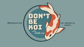 Don't be Koi with Jon-Vince Holden