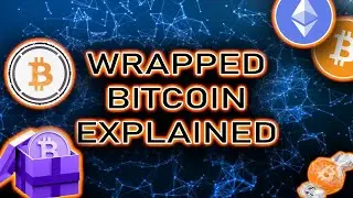 What is Wrapped Bitcoin (WBTC)