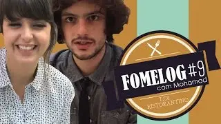 GENTE RICA NÃO GRITA ft. Mohamad | FOMELOG #9: LOI RISTORANTINO