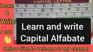 #how to learn and write Capital Alfabate for kids, beginners#learnAtoz, #youtubevedio#writeAlfabate