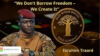 How Ibrahim Traor&eacute; Outsmarted the French Banking System- african history
