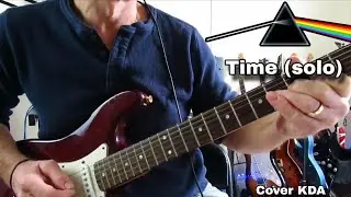 Time - Pink Floyd. Solo Cover KDA