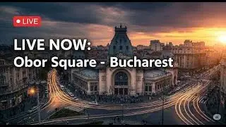 🔴LIVE OBOR SQUARE, BUCHAREST, ROMANIA