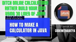 Java For Beginners 2021 | How To Create A Calculator In Java | Awesome & Efficient | Java Tutorials