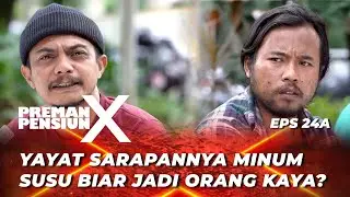 PREMAN PENSIUN X EPS 24A: ALHAMDULILLAH‼️ USAHA RENGINANG KANG CECEP LAKU KERAS - (Abenk Marco)