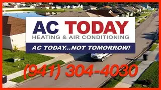 AC Today-Air Conditioning & HVAC Repair | Heating & Cooling | Sarasota | Bradenton | Lakewood Ranch
