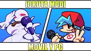 FNF vs [ORUTA] MODS para CELULAR incre&iacute;bles