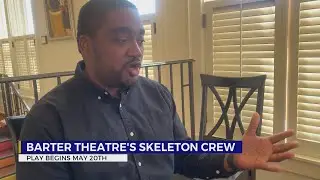 &lsquo;Skeleton Crew&rsquo; to take the stage at Barter Theatre