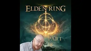 Elden ring Powerstancing only part 18 : mindless adventuring.