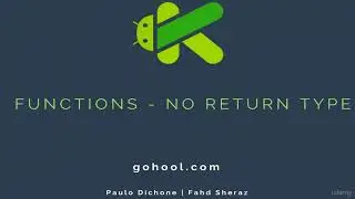 37 - Functions (No return Type, No parameters) - Kotlin Developer Course - Build Android Apps Kotlin