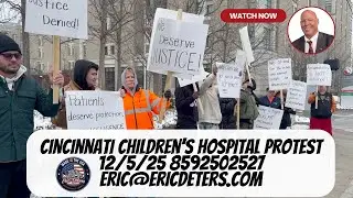 Cincinnati Children's Hospital Protest 12/5/25