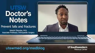 Doctor's Notes: Prevent falls and fractures
