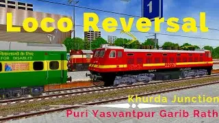 Loco Reversal at Khurda Junction || Puri Yesvantpur Garib Rath Express