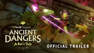 Ancient Dangers: A Bat&rsquo;s Tale - Official Trailer | #MadeInDreams ⚔️🦇