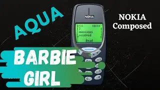 Aqua - Barbie Girl || NOKIA 3310 Composer with lyrics