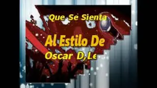 Que se Sienta Oscar D'León DJ Quilla Karaoke